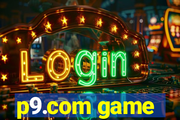 p9.com game